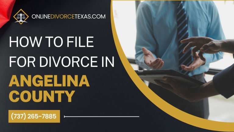 How to File for Divorce in Angelina County?