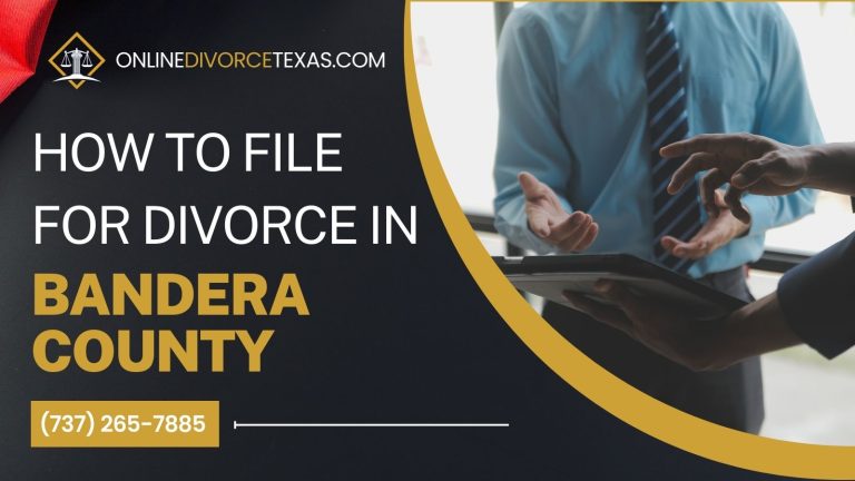 How to File for Divorce in Bandera County?