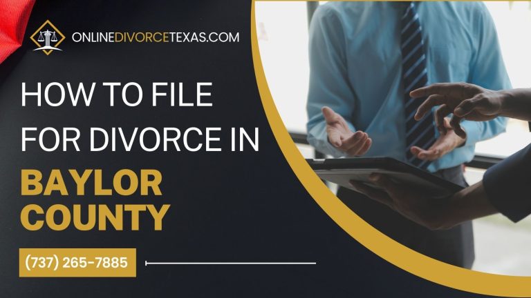 How to File for Divorce in Baylor County?