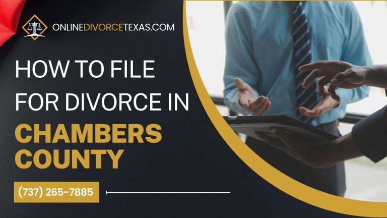 How to File for Divorce in Chambers County?