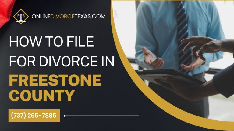 How to File for Divorce in Freestone County?
