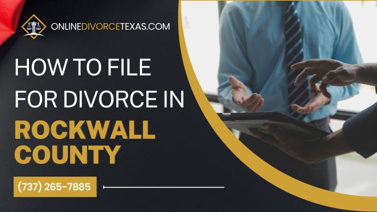 How to File for Divorce in Rockwall County?