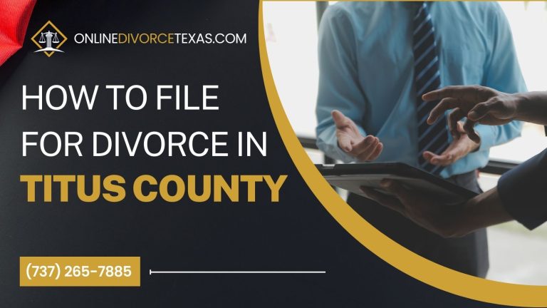 How to File for Divorce in Titus County?