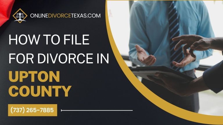 How to File for Divorce in Upton County?