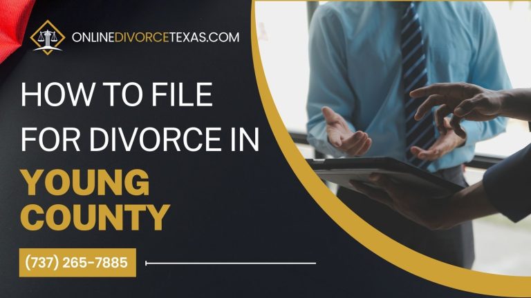 How to File for Divorce in Young County?